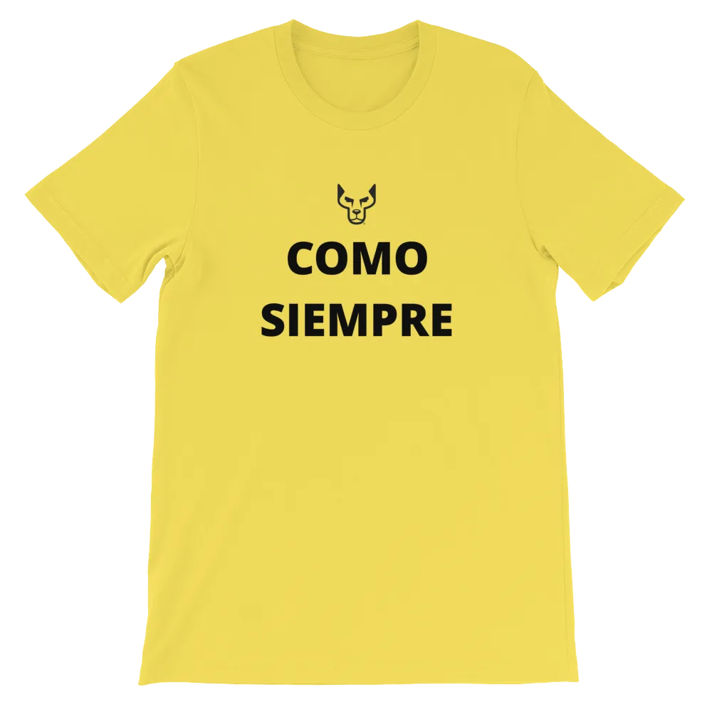 Short-Sleeve Unisex T-Shirt, Underdog, Como Siempre, "As Always"